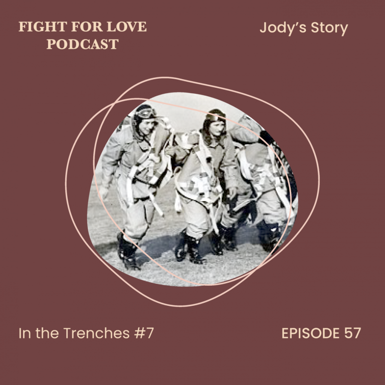 57. In The Trenches with Jody